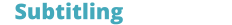 Subtitling Solutions